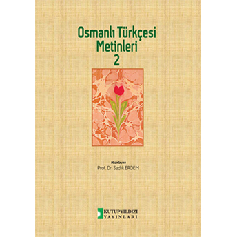 Osmanlı Türkçesi Metinleri 2