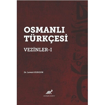 Osmanlı Türkçesi Vezinler - I Levent Kurgun