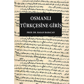 Osmanlı Türkçesine Giriş