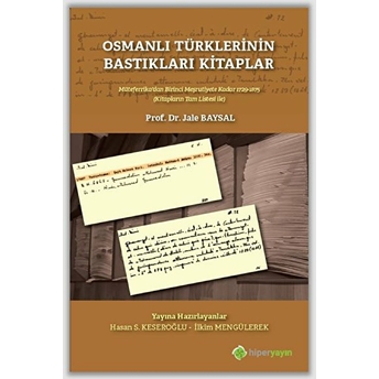 Osmanlı Türklerinin Bastıkları Kitaplar 1729-1875 Jale Baysal