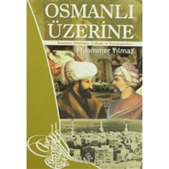 Osmanlı Üzerine Muammer Yılmaz