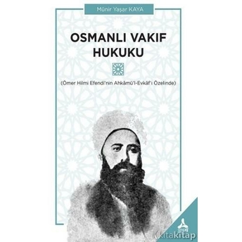 Osmanlı Vakıf Hukuku Münir Yaşar Kaya