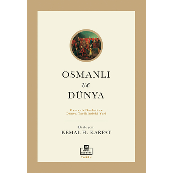 Osmanlı Ve Dünya Kemal Karpat