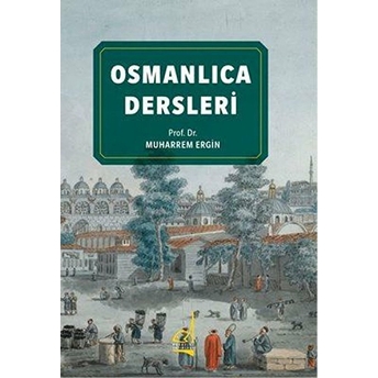 Osmanlıca Dersleri Muharrem Ergin