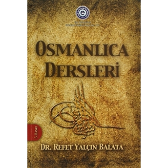 Osmanlıca Dersleri Refet Yalçın Balata