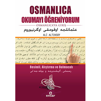 Osmanlıca Okumayı Öğreniyorum Ali Altınsoy