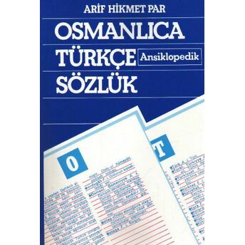 Osmanlıca Türkçe Ansiklopedik Sözlük Arif Hikmet Par