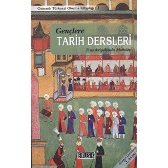 Osmanlica - Türkçe Gençlere Tarih Dersleri