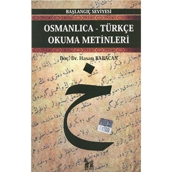 Osmanlıca-Türkçe Okuma Metinleri - Başlangıç Seviyesi-4 - Hasan Babacan