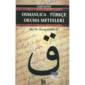 Osmanlıca-Türkçe Okuma Metinleri - Ileri Seviye-1-Hasan Babacan