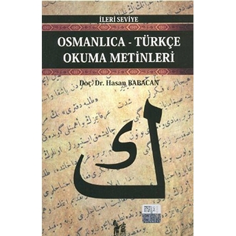 Osmanlıca-Türkçe Okuma Metinleri - Ileri Seviye-2-Hasan Babacan