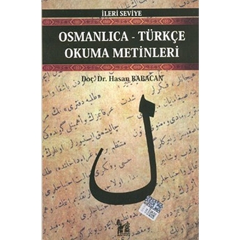 Osmanlıca-Türkçe Okuma Metinleri - Ileri Seviye-3 Hasan Babacan