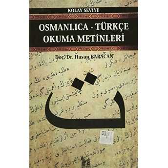 Osmanlıca-Türkçe Okuma Metinleri - Kolay Seviye-3-Hasan Babacan