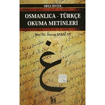 Osmanlıca-Türkçe Okuma Metinleri - Orta Seviye-11-Hasan Babacan