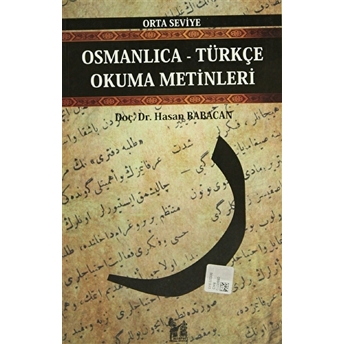 Osmanlıca-Türkçe Okuma Metinleri - Orta Seviye-2 Hasan Babacan