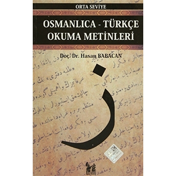 Osmanlıca-Türkçe Okuma Metinleri - Orta Seviye-3-Hasan Babacan