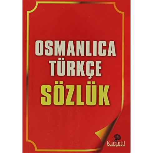 Osmanlıca Türkçe Sözlük