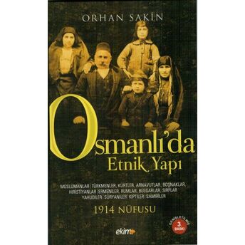 Osmanlı'da Etnik Yapı Orhan Sakin