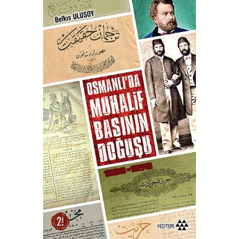 Osmanlıda Muhalif Basının Doğuşu 1828 - 1878 Belkıs Ulusoy Nalcıoğlu