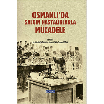 Osmanlı'da Salgın Hastalıklarla Mücadele Kollektif