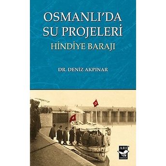 Osmanlı'da Su Projeleri Deniz Akpınar