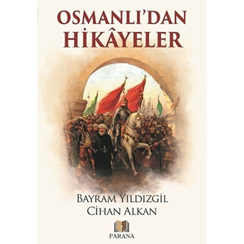 Osmanlıdan Hikayeler Cihan Alkan