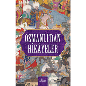 Osmanlıdan Hikayeler Harun Elçin