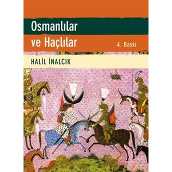 Osmanlılar Ve Haçlılar Halil Inalcık