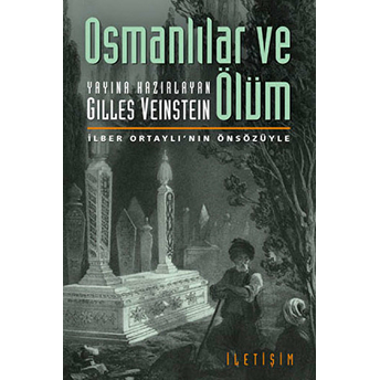 Osmanlılar Ve Ölüm Gilles Veinstein