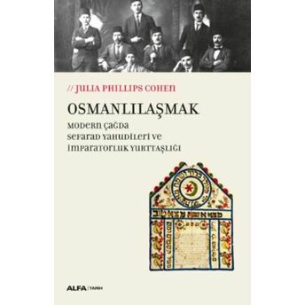 Osmanlılaşmak Julia Phillips Cohen