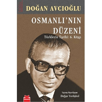 Osmanlının Düzeni Doğan Avcıoğlu