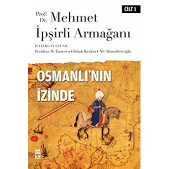 Osmanlı'nın Izinde I Ilber Ortaylı