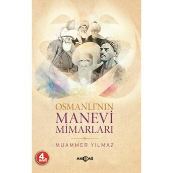 Osmanlı'nın Manevi Mimarları Muammer Yılmaz