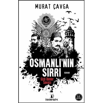 Osmanlı'nın Sırrı Murat Çavga