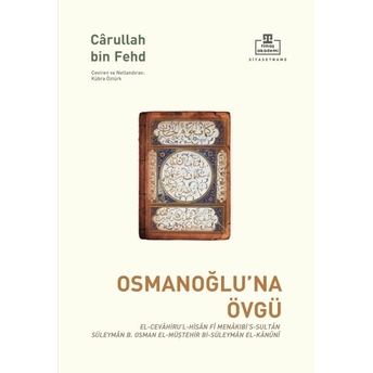 Osmanoğlu'na Övgü Carullah Bin Fehd