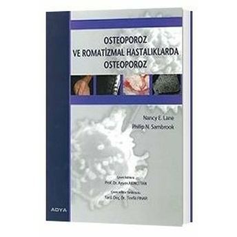 Osteoporoz Ve Hastalıklarda Osteoporoz - Ayşe Akıncı Tan