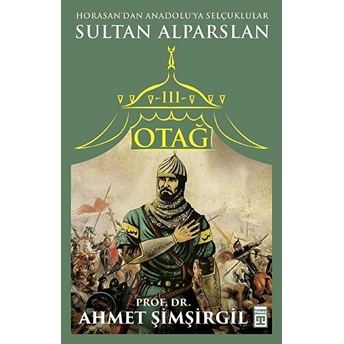 Otağ 3 - Sultan Alparslan Ahmet Şimşirgil