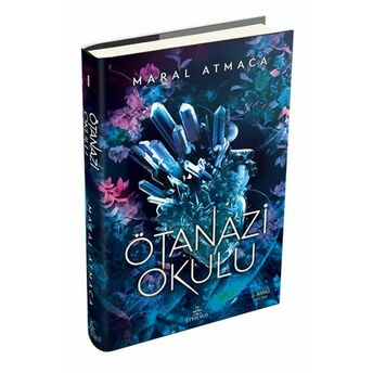 Ötanazi Okulu 1 (Ciltli) Maral Atmaca