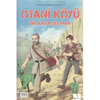 Otani Köyü / Yeşilderililer -1 Ilker Selman