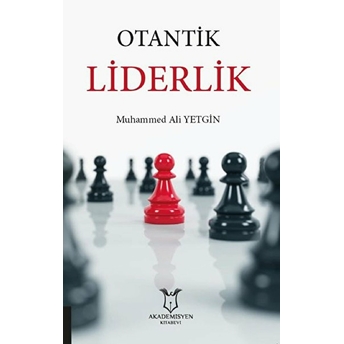 Otantik Liderlik