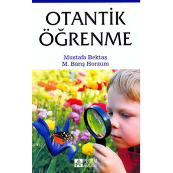 Otantik Öğrenme Mustafa Bektaş