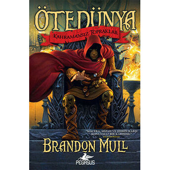 Ötedünya 1 / Kahramansız Topraklar Brandon Mull