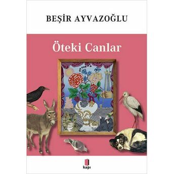 Öteki Canlar Beşir Ayvazoğlu