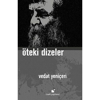 Öteki Dizeler Vedat Yeniçeri