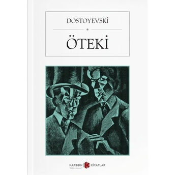 Öteki Fyodor Mihayloviç Dostoyevski