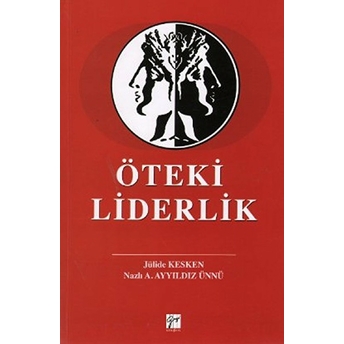 Öteki Liderlik-Nazlı A. Ayyıldız Ünnü