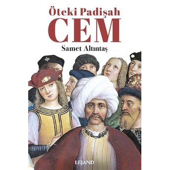 Öteki Padişah Cem Samet Altıntaş