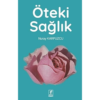 Öteki Sağlık Nuray Karpuzcu