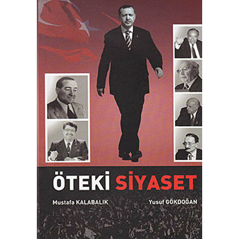 Öteki Siyaset Mustafa Kalabalık