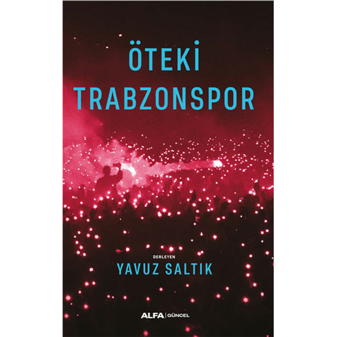 Öteki Trabzonspor - Yavuz Saltık